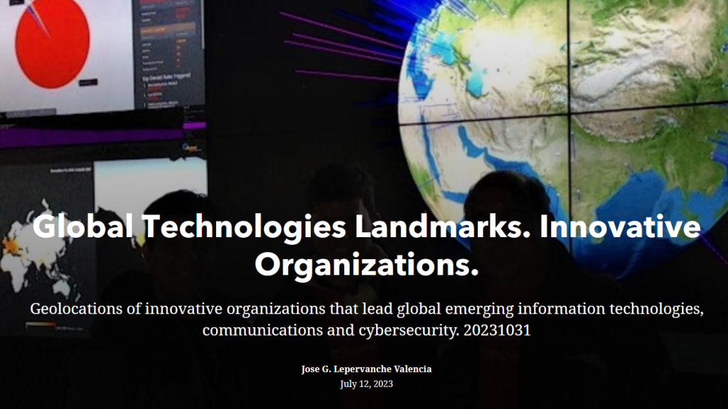 Global Technologies Landmarks. Innovative Organizations.